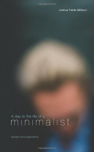 Cover of A Day in the Life of a Minimalist