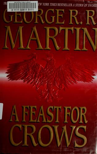 Cover of A Feast for Crows: A Song of Ice and Fire, Book 4