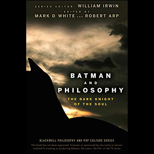 Cover of Batman and Philosophy: The Dark Knight of the Soul
