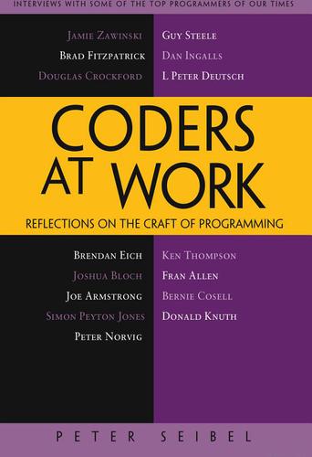 Cover of Coders at Work: Reflections on the Craft of Programming