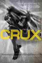 Cover of Crux: Nexus, Book 2