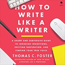 Cover of How to Write Like a Writer: A Sharp and Subversive Guide...