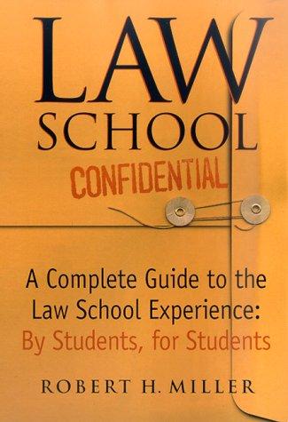 Cover of Law School Confidential: A Complete Guide to the Law School Experience