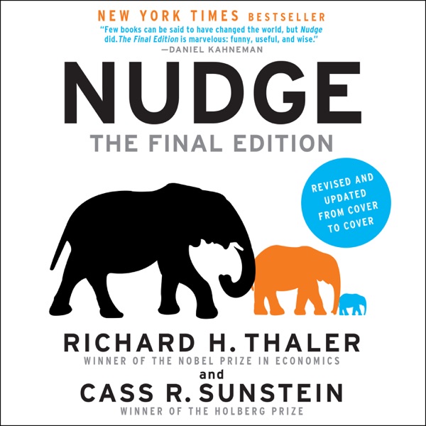 Cover of Nudge (Revised Edition): Improving Decisions About Health, Wealth, and Happiness