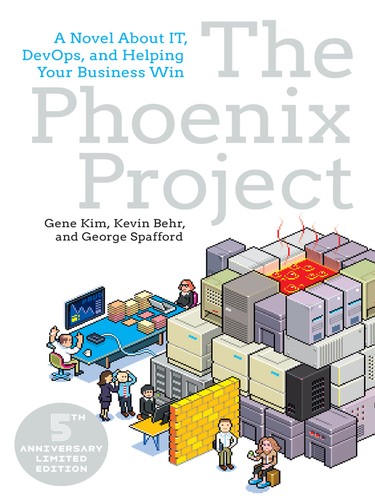 Cover of The Phoenix Project: A Novel about IT, DevOps, and Helping Your Business Win (5th Anniversary Edition)